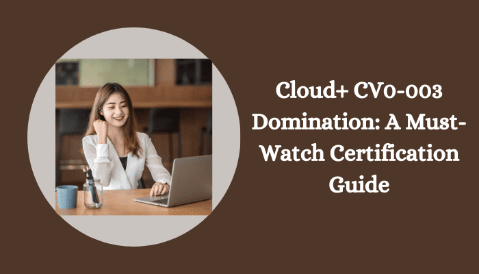 CompTIA Certification, CompTIA Cloud+, Cloud+ Certification Mock Test, CompTIA Cloud+ Certification, Cloud+ Practice Test, Cloud+ Study Guide, Cloud Plus, Cloud Plus Simulator, Cloud Plus Mock Exam, CompTIA Cloud Plus Questions, CompTIA Cloud Plus Practice Test, CV0-003 Cloud+, CV0-003 Online Test, CV0-003 Questions, CV0-003 Quiz, CV0-003, CompTIA CV0-003 Question Bank, comptia cloud+ cv0-003 pdf, Cv0 003 comptia cloud+ pdf, comptia cloud+ cv0-003 study guide, Cv0 003 comptia cloud+ questions, Cv0 003 comptia cloud+ answers