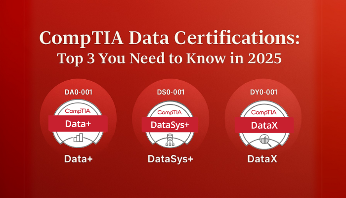 CompTIA Data Certifications 2025: Data+, DataSys+, and DataX logos on red background.