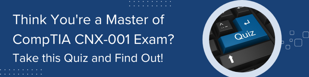 CompTIA CNX-001 CloudNetX exam quiz
