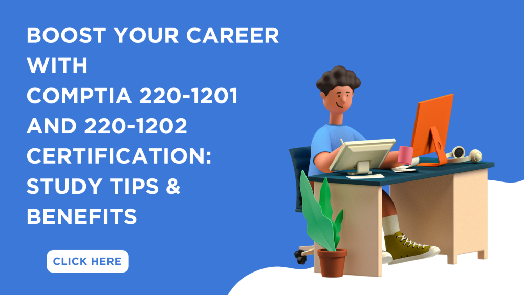 Ultimate Study Guide for CompTIA 220-1201 and 220-1202 A+ Core 1 and 2 certification Exams